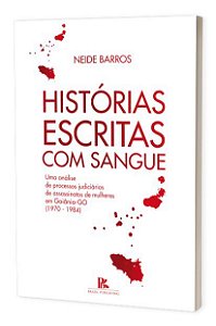 Livro Historias Escritas Com Sangue - Barros