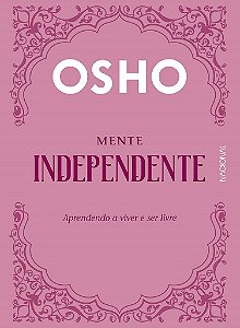 Livro Mente Independente - , Osho