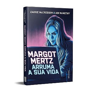 Livro Margot Mertz Arruma a Sua Vida - Mccrossen