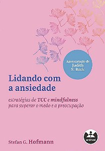 Livro Lidando com a Ansiedade -Hofman - Artmed