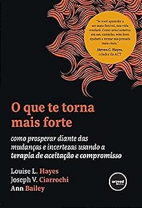Livro O que te Torna Mais Forte  Hayes