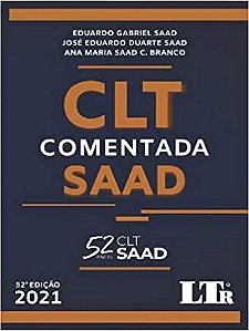 Livro C.l.t. - ( Comentada ) - 52ed/21 - Saad