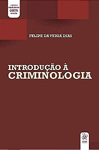 Livro Introducao a Criminologia - Dias