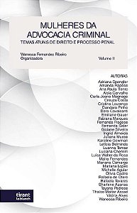 Livro Mulheres da Advocacia Criminal - Ribeiro - Tirant