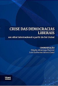 Livro Crise das Democracias Liberais: Um Olhar Internacional a Partir do Sul Glob - Marconi/conci