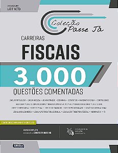 Livro 3000 Questões Comentadas: Carreiras Fiscais 2021