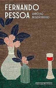 Livro do Desassossego (edicao Revista e Atualizada) - Pessoa