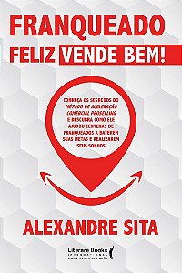 Livro Franqueado Feliz Vende Bem!