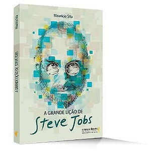 Livro Grande Lição de Steve Jobs, A - Sita - Literare Books