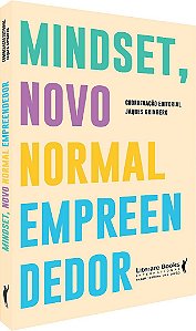 Livro Mindset, Novo Normal Empreendedor - Grinberg - Literare Books - Jacques