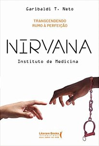 Livro Nirvana: Instituto de Medicina - Garibaldi Teixeira N