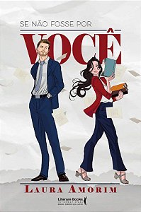 Livro Se Nao Fosse por Voce - Amorim