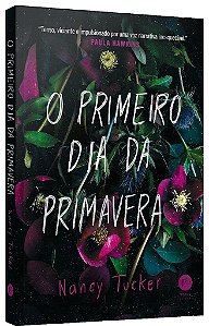 Livro Primeiro Dia da Primavera, O - Tucker
