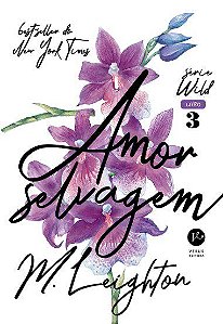 Livro Amor Selvagem: Vol. 3 - Leighton