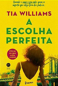 Livro Escolha Perfeita, A - Williams