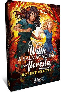 Livro Willa: a Salvacao da Floresta - Beatty