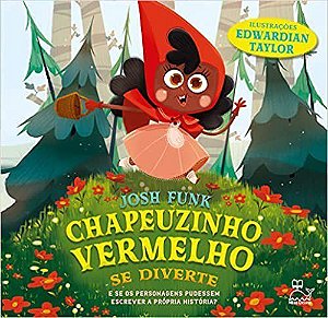 Livro Chapeuzinho Vermelho se Diverte - Josh