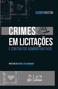 Livro Crimes em Licitações e Contratos Administrativos - Masson - Método