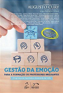 Livro Gestao da Emocao para Formacao de Professores Brilhantes - Cury