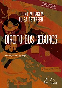 Livro Direito dos Seguros - Miragem - Forense