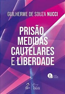 Livro Prisão, Medidas Cautelares e Liberdade - Nucci