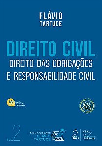 Livro Direito Civil: Direito das Obrigacoes e Responsabilidade Civil - Vol. 2 - Tartuce