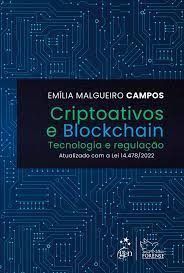 Livro Criptoativos e Blockchain: Tecnologia e Regulação