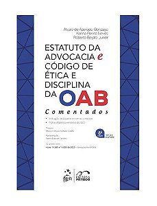 Livro Estatuto da Advocacia e Código de Ètica e Disciplina da Oab - Comentados - Gonzaga - Método