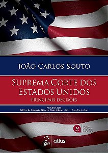 Livro Suprema Corte dos Estados Unidos: Principais Decisões - Souto - Atlas