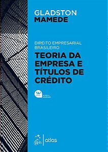 Livro Direito Empresarial Brasileiro: Teoria Geral da Empresa e Titulos de Credit - Mamede