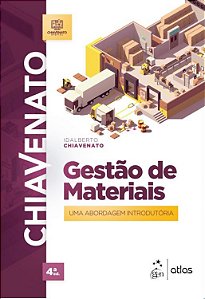 Livro Gestão de Materiais: Uma Abordagem Introdutória - Chiavenato - Atlas