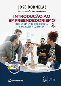 Livro Introducao ao Empreendedorismo: Desenvolvendo Habilidades para Fazer Aconte - Dornelas