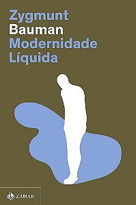 Livro Modernidade Líquida - Bauman - Zahar