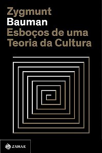 Livro Esboços de Uma Teoria da Cultura - Bauman - Zahar