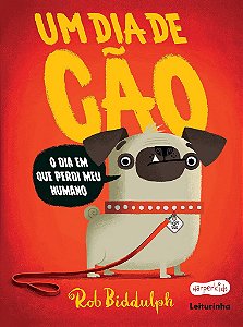 Livro Um Dia de Cão - Biddulph - Haperkids