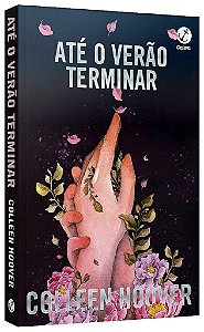 Livro Até o Verão Terminar - Collin Hoover