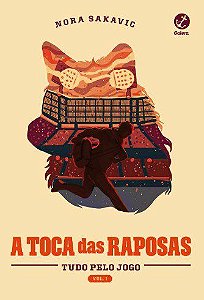 Livro Toca das Raposas, A - Sakavic