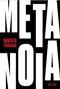 Livro Metanoia - A Transformação Começa Aqui - Tranjan