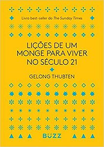 Livro Licoes de Um Monge para Viver No Seculo 21 - Thubten