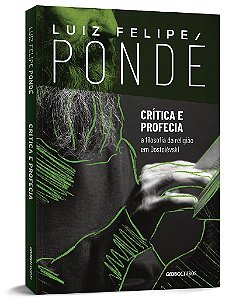 Livro Crítica e profecia - Pondé - Globo