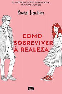 Livro Como Sobreviver a Realeza - Hawkins