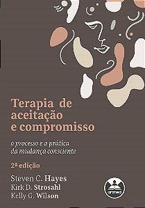 Livro Terapia de Aceitação e Compromisso Hayes