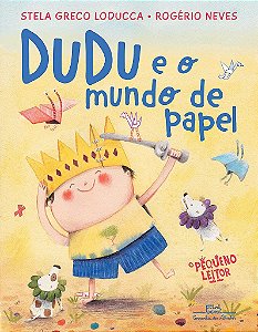 Livro Dudu e o Mundo de Papel - Loducca