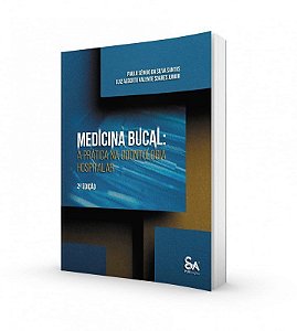Livro Medicina Bucal: a Prática Na Odontologia Hospitalar - Santos - Santos Pub