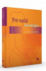 Livro Pré-natal Odontológico