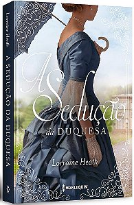 Livro Seducao da Duquesa, A - Heath