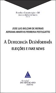 Livro Democracia Desinformada, A: Eleicoes e Fake News - Morais
