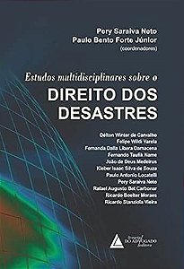 Livro Estudos Multidisciplinares Sobre o Direito Dos Desastres - Livraria do Advogado
