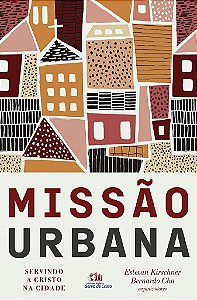 Livro Missao Urbana - Editora Mundo Crista