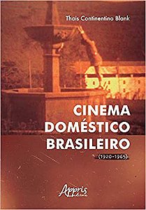 Livro Cinema Domestico Brasileiro (1920-1965) - Blank